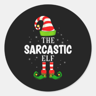 The Sarcastic Elf Christmas Pjs Matching Pajama Classic Round Sticker