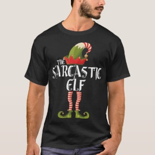 the sarcastic elf family elf matching christmas T-Shirt