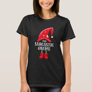 The Sarcastic Gnome Christmas Family Matching T-Shirt