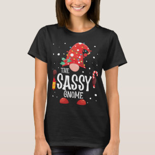 The Sassy Gnome Matching Family Christmas Gnome Pa T-Shirt