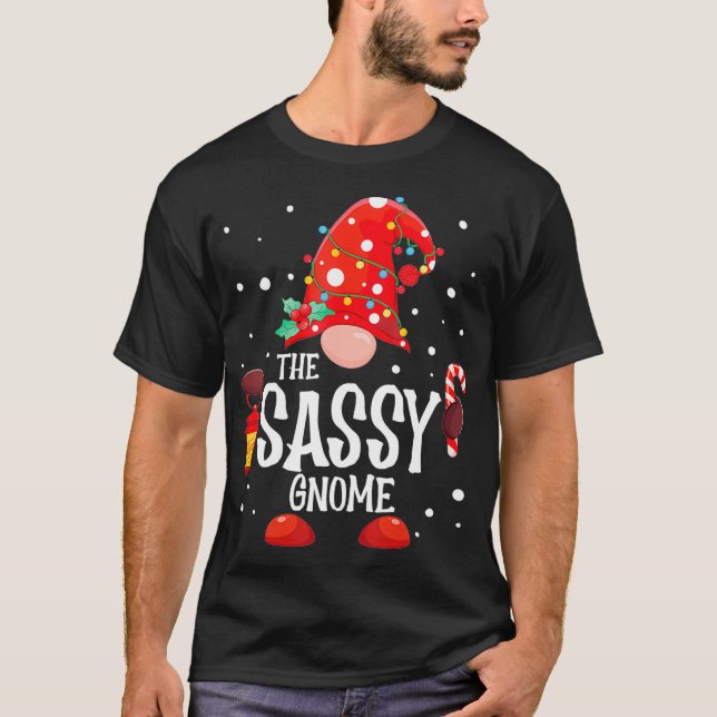 The Sassy Gnome Matching Family Christmas Gnome Pa T-Shirt (Front)