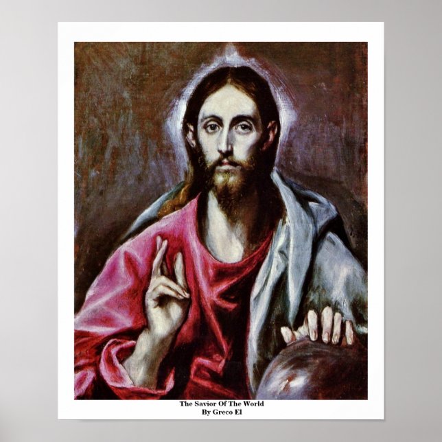 The Saviour Of The World By Greco El Poster (Front)