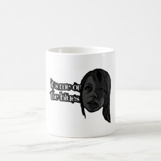 The Scheme Dayna "It's me or the blues" Coffee Mug