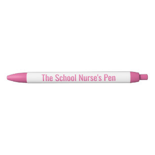 The School Nurse's Pen - Funny Nurse Gift