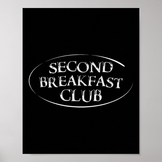The Second Breakfast Club _ Nerdy Funny High Fanta Poster (Front)