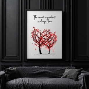 The Secret Ingredient is Love Red Tree Hearts  Poster