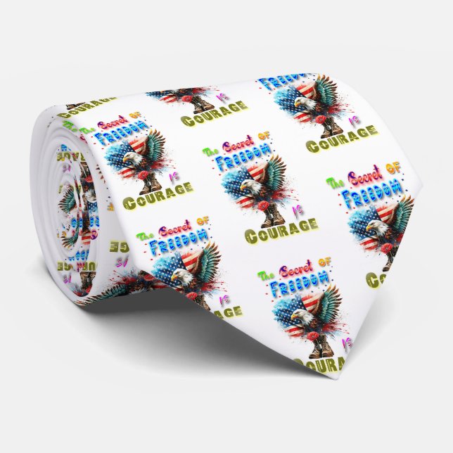 The Secret Of Freedom Is Courage Tie (Rolled)