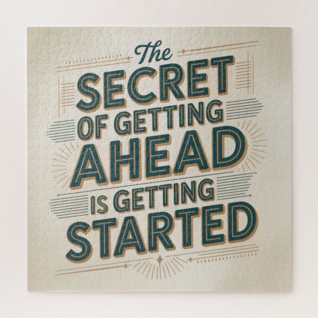 The Secret Of Getting Ahead Is Getting Started Jigsaw Puzzle (Vertical)