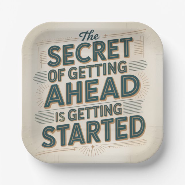 The Secret Of Getting Ahead Is Getting Started Paper Plate (Front)