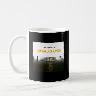 The Secret Of Skinwalker Ranch Do Not Enter Coffee Mug