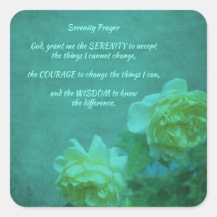 The Serenity Prayer Roses Inspirational          Square Sticker