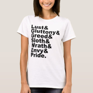The Seven Deadly Sins As Made Popular By The Bible T-Shirt