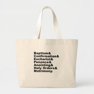 The Seven Sacraments of Christianity & Catholicism Large Tote Bag