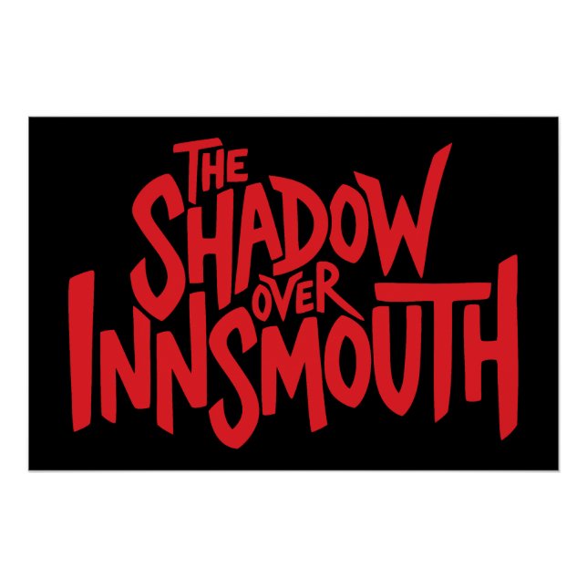 The Shadow over Innsmouth Lettering Poster (Front)