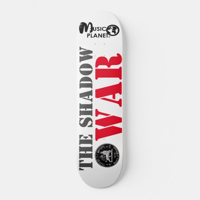THE SHADOW WAR Skateboard (Front)