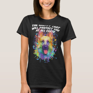 The Sheppy That Will Protect You German Shepherd K T-Shirt