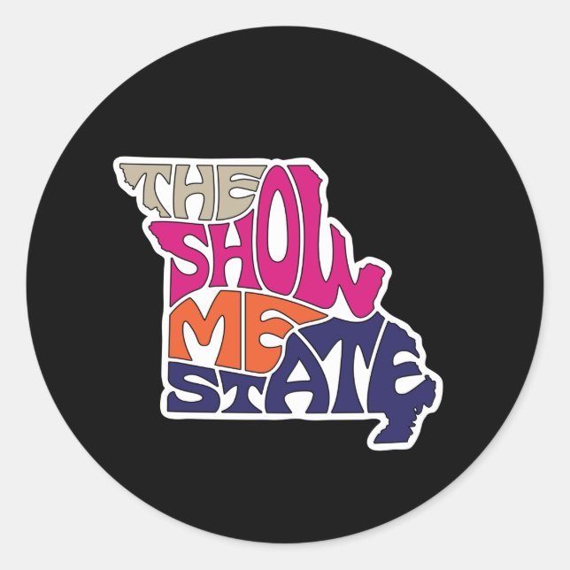 The Show Me State - Missouri Classic Round Sticker (Front)