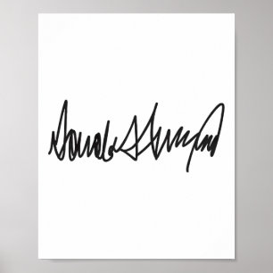 The Signature Donald John Trump Poster