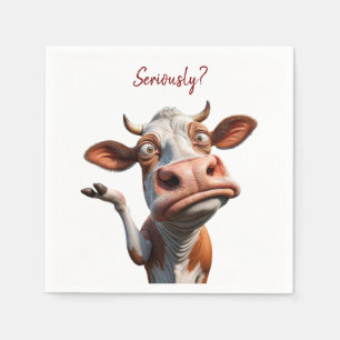The Silly Cow - "Seriously?" Funny Quote Design Napkin