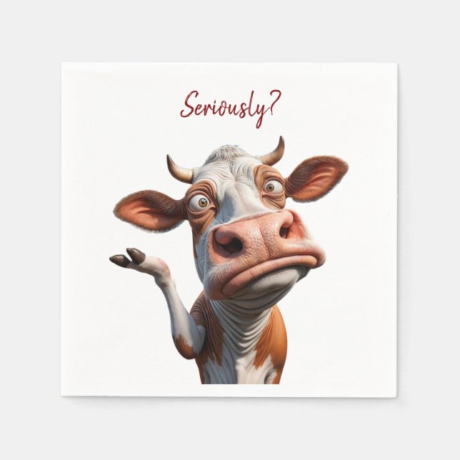 The Silly Cow - "Seriously?" Funny Quote Design Napkin (Front)