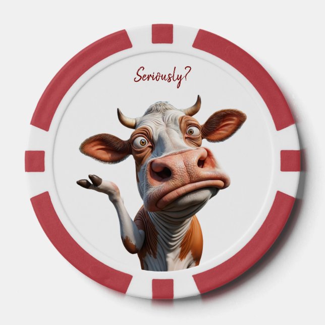 The Silly Cow - "Seriously?" Funny Quote Design Poker Chips (Front)
