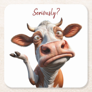 The Silly Cow - "Seriously?" Funny Quote Design Square Paper Coaster
