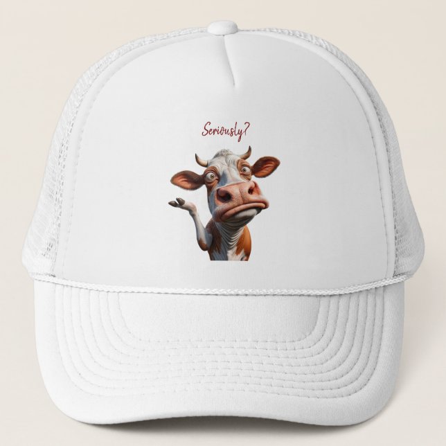 The Silly Cow - "Seriously?" Funny Quote Design Trucker Hat (Front)
