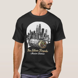 The Silver Torpedo Mission District San Francisco T-Shirt