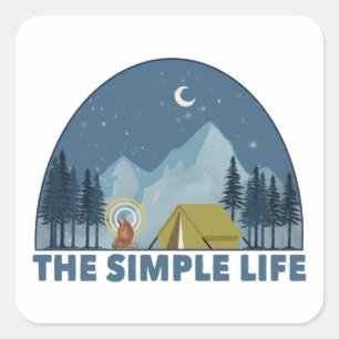 The Simple Life Camping Square Sticker