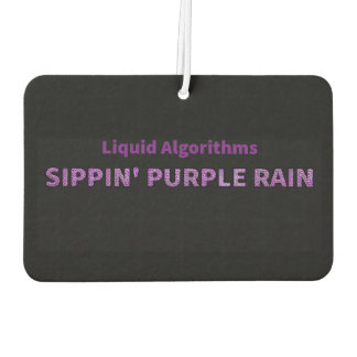 The Sippin’ Purple Rain Collection Air Freshner Car Air Freshener