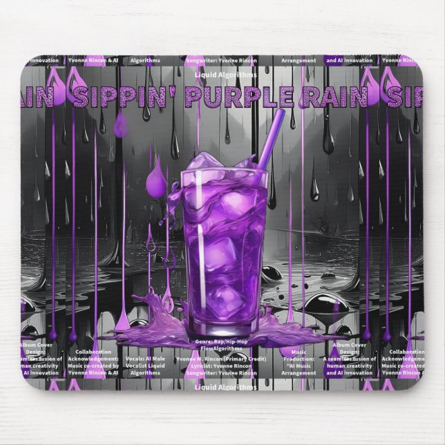 The Sippin’ Purple Rain Collection Mousepad (Front)