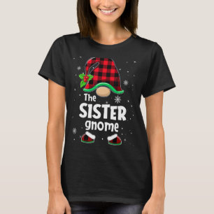 The Sister Gnome Buffalo Plaid Christmas Matching  T-Shirt