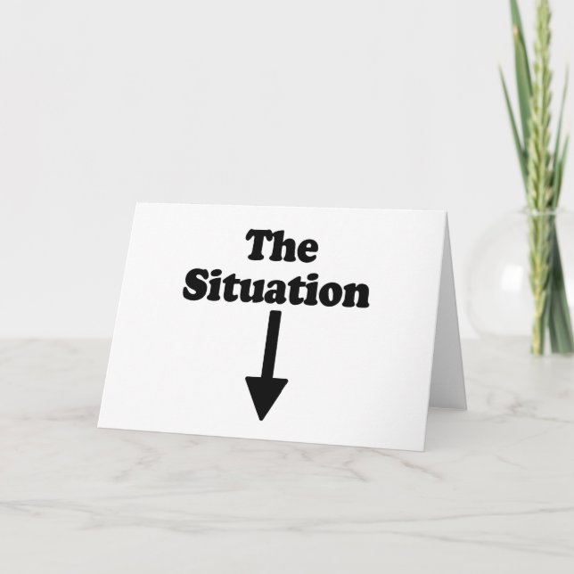 The Situation (lift shirt) Card (Front)