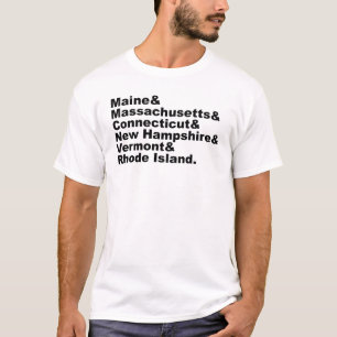 The Six Northeast States That Make Up New England T-Shirt