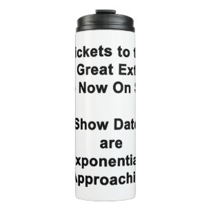 The Sixth Great Extinction Thermal Tumbler