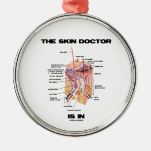 The Skin Doctor Is In (Anatomy Dermatology) Metal Tree Decoration