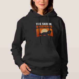 The Skunk Whisperer Stinker Hoodie