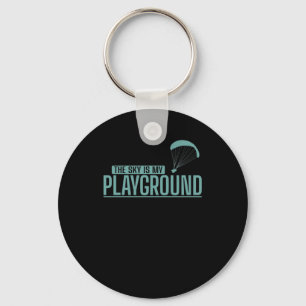 The Sky is my Playground for paragliding Key Ring