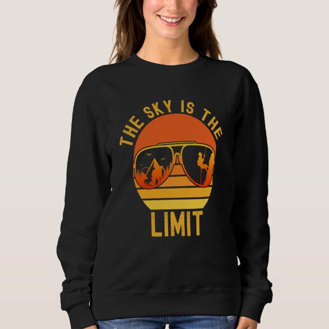 The Sky Is The Limit Retro Sunset Rock Climbing Cl Sweatshirt (Front)