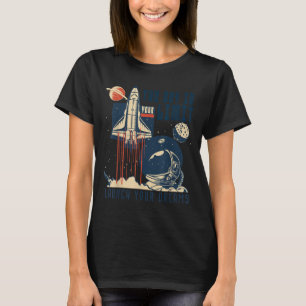 The Sky Is Your Limit Space Rocket Shuttle Motivat T-Shirt
