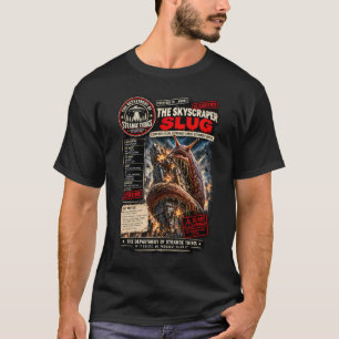 The Skyscraper Slug – Classified Creature T-Shirt