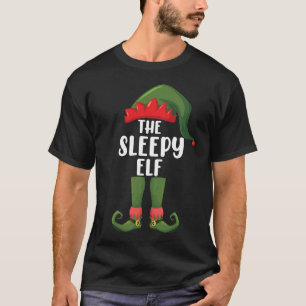 The Sleepy Elf Family Matching Group Christmas T-Shirt