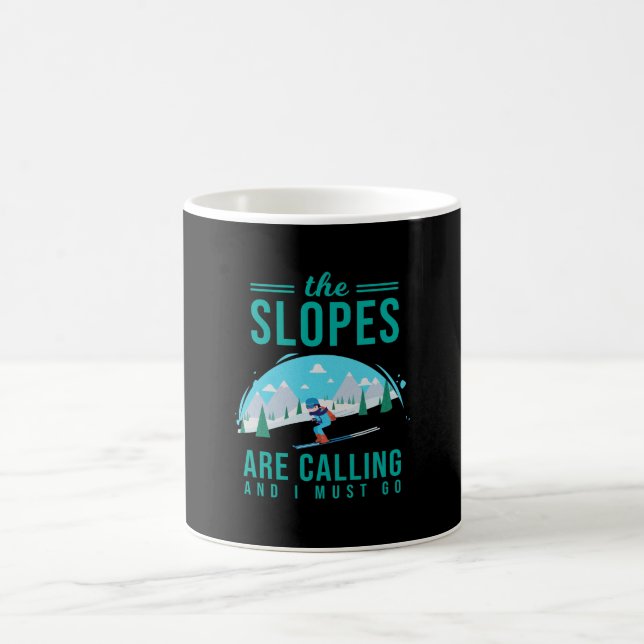 The Slopes Are Calling Skier Skiing Snowboard Coffee Mug (Center)