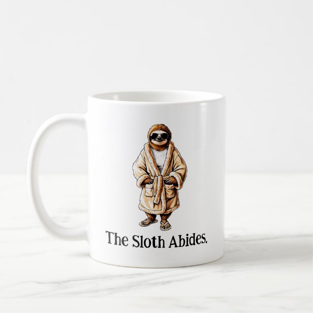 The Sloth Abides. Chilling Out Slothware Coffee Mug (Left)