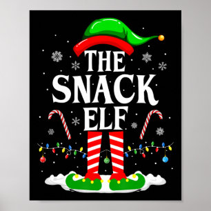 The Snack Elf Xmas Funny Matching Family Group Chr Poster