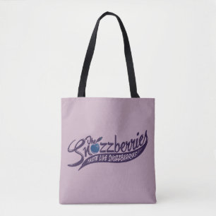 The Snozzberries Taste Like Snozzberries! Tote Bag