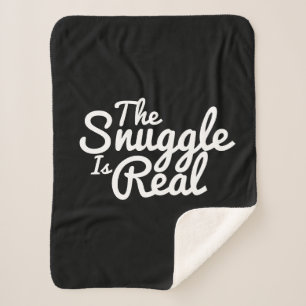 The Snuggle is Real Humour Sherpa Blanket