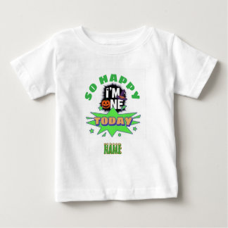 The So Happy I'm One Today Customised Birthday Baby T-Shirt
