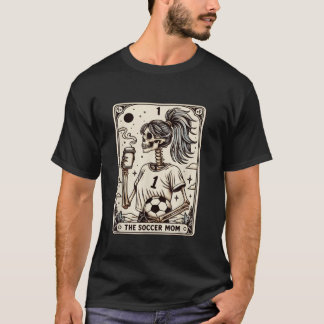 The Soccer Mum Tarot Card T-Shirt