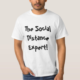 The Social Distance Expert T-Shirt